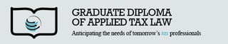 http://taxinstitute.com.au/education/graduate-diploma-of-applied-tax-law
